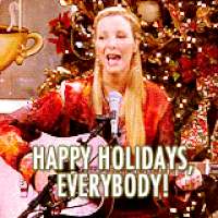 Phoebe Happy Holidays, everybody!