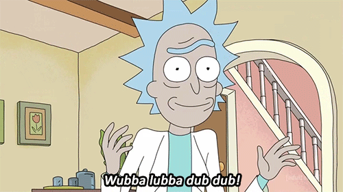 Rick falando Wubba Lubba dub dub.